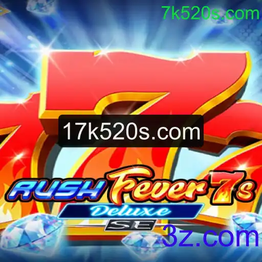 Descubra o Mundo Emocionante de RushFever7sDeluxeSE